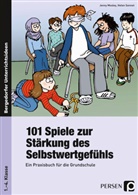 Mosle, Jenn Mosley, Jenny Mosley, Sonnet, Helen Sonnet - 101 Spiele zur Stärkung des Selbstwertgefühls