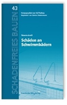 Newen Arndt, Ral Ruhnau, Ralf Ruhnau - Schäden an Schwimmbädern