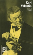 Michael Schulte - Karl Valentin