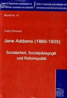Cathy Eberhart, Chen, Chen, Ming-Fang Chen, Pete Herrmann, Peter Herrmann - Jane Addams (1860 - 1935)