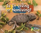 Rebecca Rissman - Is It Living or Nonliving?