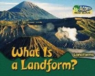 Rebecca Rissman - What Is a Landform?