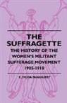 Fiske Kimball, E. Sylvia Pankhurst - The Suffragette - The History of the Wom