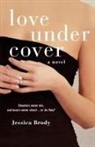 Jessica Brody - Love Under Cover