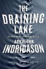 Arnaldur Indridason - The Draining Lake