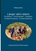 Wolfgang Rietig - Länger aktiv leben!