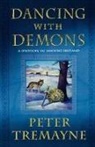 Peter Tremayne - Dancing With Demons