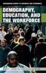Stephanie Cellini, Stephanie Riegg Cellini, Robert Lerman, Robert I. Lerman, Robert I./ Cellini Lerman - Demography, Education, and the Workforce