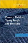 Sandra Shaw, Shaw Sandra - Parents, Children, Young People and the State