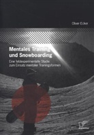 Oliver Ecker - Mentales Training und Snowboarding