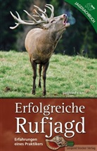 Siegfried Erker - Erfolgreiche Rufjagd