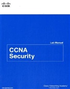 Cisco Networking Academy, Cisco Networking Academy - CCNA Security Lab Manual