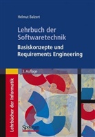 Helmut Balzert - Lehrbuch der Softwaretechnik: Basiskonzepte und Requirements Engineering