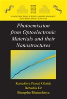 Sitangsh Bhattacharya, Sitangshu Bhattacharya, De, Debashis De, Kamakhya Prasa Ghatak, Kamakhya Prasad Ghatak - Photoemission from Optoelectronic Materials and their Nanostructures
