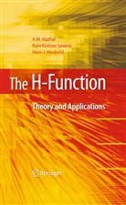 Hans J Haubold, Hans J. Haubold, A Mathai, A M Mathai, A. M. Mathai, A.M. Mathai... - The H-Function