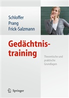 Annemarie Frick, Annemarie Frick-Salzmann, Elle Prang, Ellen Prang, Helga Schloffer - Gedächtnistraining