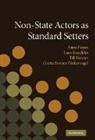 Gretta Fenner Zinkernagel, Till Forster, Till Förster, Lucy Koechlin, Koechlin Lucy, Anne Peters... - Non-State Actors As Standard Setters