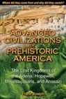 Frank Joseph - Advanced Civilizations of Prehistoric America