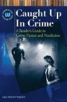 Gary Niebuhr, Gary Warren Niebuhr, Niebuhr Gary Warren - Caught Up in Crime