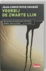 Jean-Chris Grangé, Jean-Christophe Grangé - Voorbij de zwarte lijn