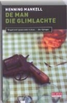 Henning Mankell - De man die glimlachte