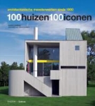 Dominic Bradbury, Richard Powers - 100 huizen 100 iconen