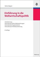 Helmut Wagner - Einführung in die Weltwirtschaftspolitik