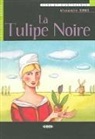 Alexandre Dumas, Alexandre Dumas, Dumas Alexandre, Dumas Alexandre A1 - TULIPE NOIRE -LA- LIVRE+CD A1