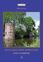 Hubert Kurowski - Entlang der Emscher