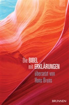 Hans Bruns, Bruns  Hans, Getty Images - Bibelausgaben: Die Bibel mit Erklärungen - Harmonie-Edition