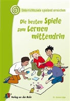 Jessica Lütge, Christian Weißenborn - Die besten Spiele zum Lernen mittendrin