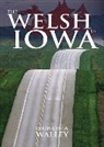 Cherilyn Walley, Cherilyn A. Walley, Walley Cherilyn - Welsh in Iowa