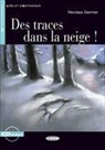 Nicolas Gerrier, GERRIER NICOLAS, Nicolas Gerrier, Bruno Bagourd - TRACES DANS LA NEIGE -DES- LIVRE + CD A2