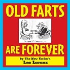 Lee Lorenz - Old Farts Are Forever