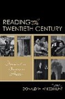 Donald Whisenhunt, Donald W Whisenhunt, Donald W. Whisenhunt, Donald W. Whisenhunt - Reading the Twentieth Century