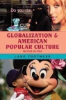 Lane Crothers - Globalization and American Popular Culture