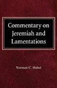 Norman C Habel, Norman C. Habel - Commetary on Jeremiah and Lamentations