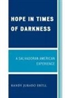 Randy Jurado Ertll, Ertll Randy Jurado - Hope in Times of Darkness