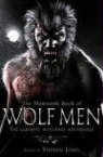 Stephen Jones - Mammoth Book of Wolf Men