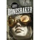 Cherie Priest - The Boneshaker