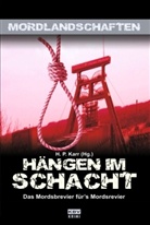 Misch Bach, Jürge Banscherus, Jacques Berndorf, H. P. Karr, H.P. Karr, P Karr - Hängen im Schacht
