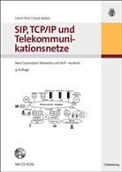 Tric, Ulric Trick, Ulrich Trick, Weber, Frank Weber - SIP, TCP/IP und Telekommunikationsnetze