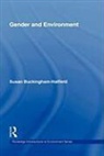 Susan Buckingham, Susan Buckingham-Hatfield, Susan Buckingham Hatfield - Gender and Environment