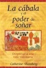 Catherine Shainberg - La cábala y el poder de soñar
