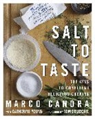 Marco Canora, Marco/ Young Canora, Tom Colicchio, John Kernick, Cathy Young, John Kernick - Salt to Taste