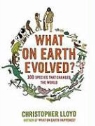 Christopher Lloyd, Christopher/ Forshaw Lloyd, Andy Forshaw - What on Earth Evolved?