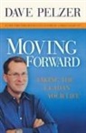 Dave Pelzer, David J. Pelzer - Moving Forward