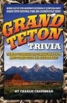 Charlie Craighead - Grand Teton Trivia