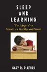 Gary R. Plaford, Plaford Gary R. - Sleep and Learning
