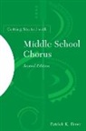 Patrick K. Freer - Getting Started With Middle School Chorus